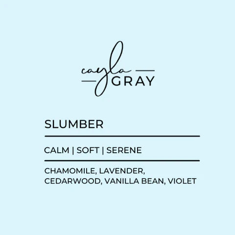 Slumber scent by Cayla Gray
